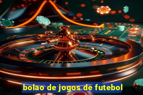 bolao de jogos de futebol